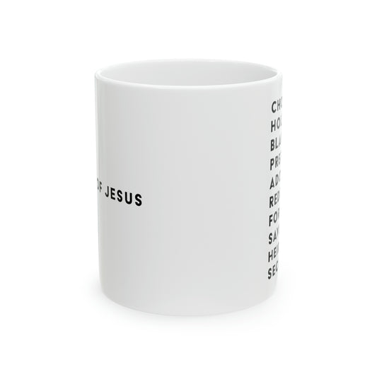 "Because of Jesus" Ceramic Mug, 11oz